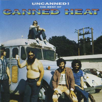 Canned Heat - Uncanned! The Best Of Canned Heat (1994)