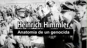 Heinrich Himmler. Anatomía de un genocida
