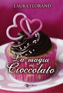 Laura Florand - La magia del cioccolato (2014)