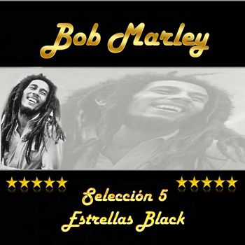 Bob Marley - Bob Marley Seleccion 5 Estrellas Black (2017) 320 KBPS