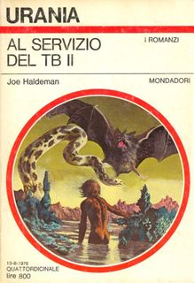 Joe Haldeman - Al servizio del TB II (1978)