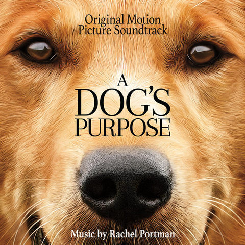 Rachel Portman - A Dog's Purpose (OST) (2017) 320 KBPS
