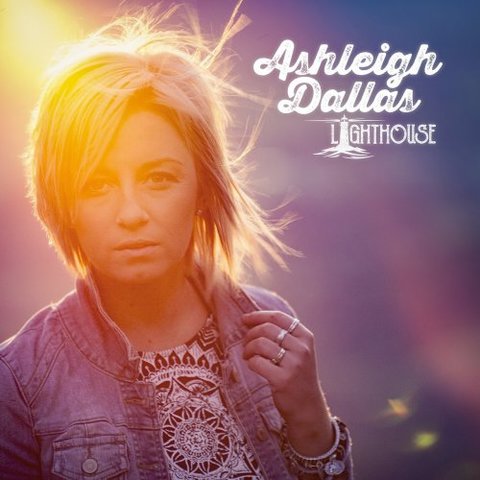 Ashleigh Dallas - Lighthouse (2017) 320 KBPS
