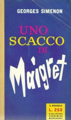 Georges Simenon - Uno scacco di Maigret (1959)