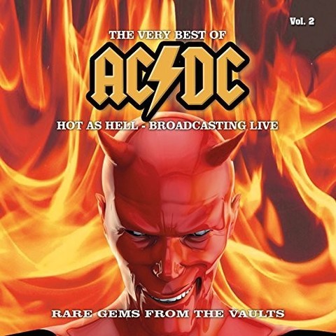 ACDC - The Very Best Of - Hot as Hell - Broadcasting Live Vol. 2 (2016)
