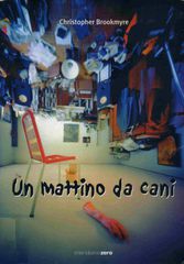 Christopher Brookmyre - Un mattino da cani (2006)