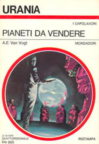 Alfred E. Van Vogt - Pianeti da vendere (1966) ITA