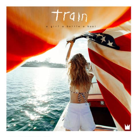 Train - A Girl, a Bottle, a Boat (2017) 320 KBPS