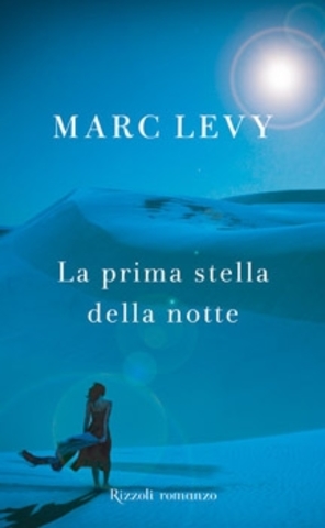 Marc Levy – La prima stella della notte (2010)