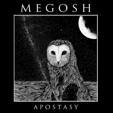Megosh - Apostasy (2016) 320 KBPS