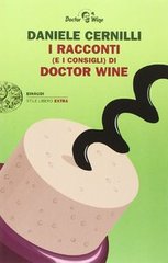 I racconti (e i consigli) di Doctor Wine (2014)