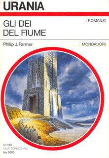 Philip José Farmer - Gli dei del fiume (1995)